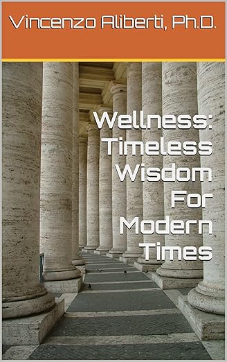 Wellness: Timeless Wisdom For Modern Times cover