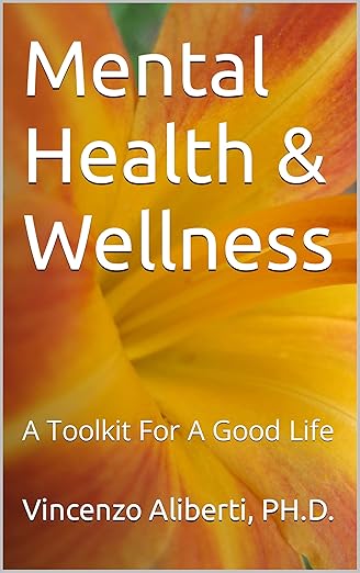 Mental Health & Wellness: A Toolkit For a Good Life cover